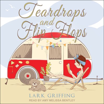 Teardrops and Flip Flops – omslag til lydbogen af Lark Griffing