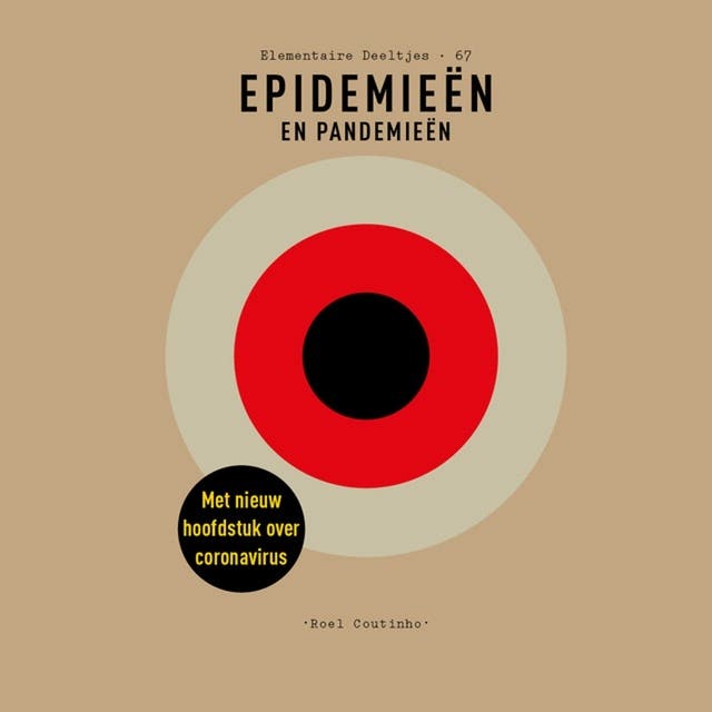 Epidemieën en pandemieën: Geactualiseerde editie met nieuw hoofdstuk over het coronavirus