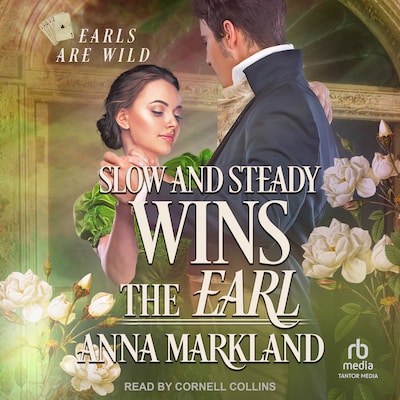 Slow and Steady Wins the Earl – omslag til lydbogen af Anna Markland