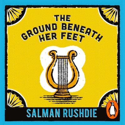 The Ground Beneath Her Feet – omslag til lydbogen af Salman Rushdie