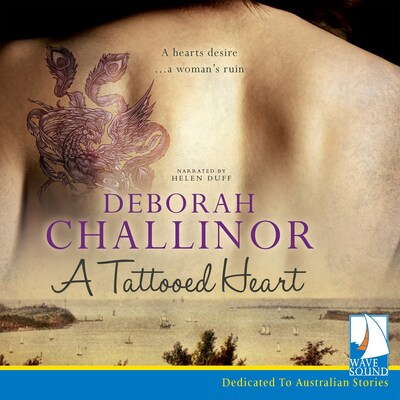 A Tattooed Heart – omslag til lydbogen af Deborah Challinor
