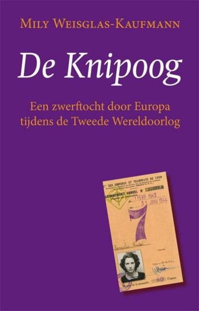 De knipoog: een zwerftocht door Europa tijdens de Tweede Wereldoorlog