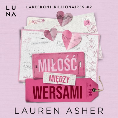 Miłość między wersami – okładka audiobooka, autor Lauren Asher