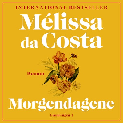 Morgendagene – omslag til lydbogen af Mélissa Da Costa