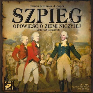 Szpieg. Opowieść o Ziemi Niczyjej – okładka audiobooka, autor James Fenimore Cooper