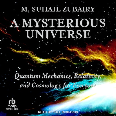 A Mysterious Universe – omslag til lydbogen af M. Suhail Zubairy