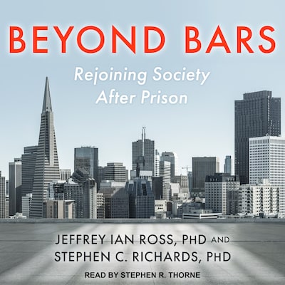 Beyond Bars – omslag til lydbogen af Jeffrey Ian Ross, PhD, Stephen C. Richards, PhD
