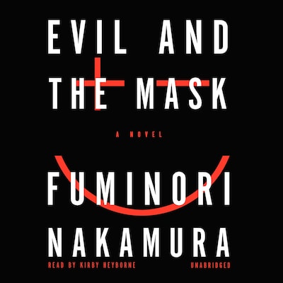 Evil and the Mask – omslag til lydbogen af Fuminori Nakamura
