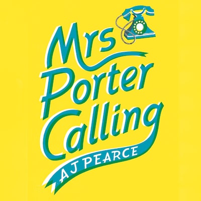 Mrs Porter Calling