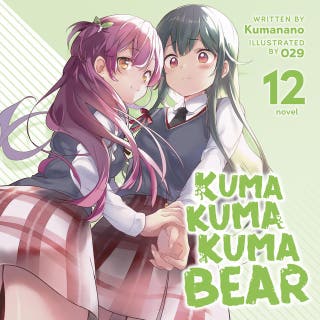 Kuma Kuma Kuma Bear (Light Novel) Vol. 12 – omslag till ljudboken av 029, Kumanano