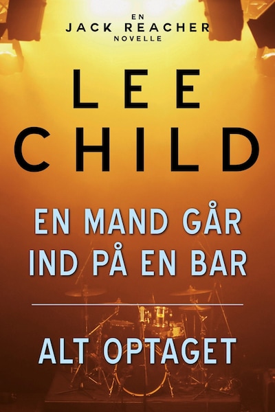 En mand går ind på en bar - Alt optaget – omslag til lydbogen af Lee Child