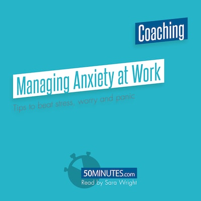 Managing Anxiety at Work