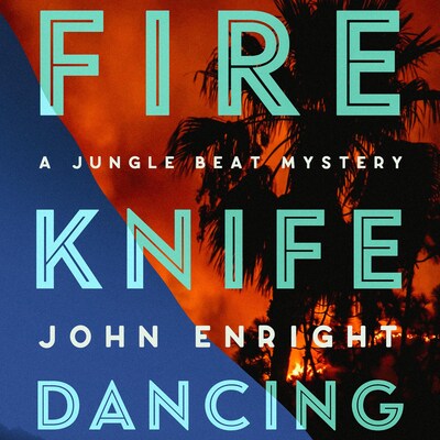 Fire Knife Dancing – omslag til lydbogen af John Enright
