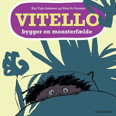 Vitello bygger en monsterfælde – omslag til lydbogen af Kim Fupz Aakeson, Niels Bo Bojesen