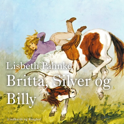 Britta, Silver og Billy – omslag til lydbogen af Lisbeth Pahnke