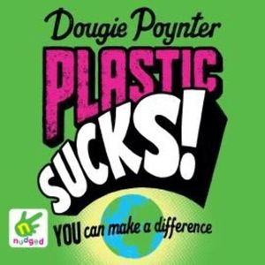 Plastic Sucks – okładka audiobooka, autor Dougie Poynter