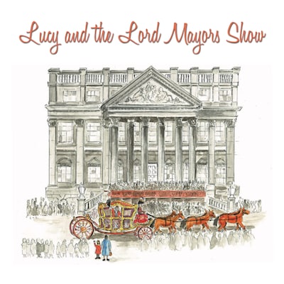 Lucy and the Lord Mayor's Show