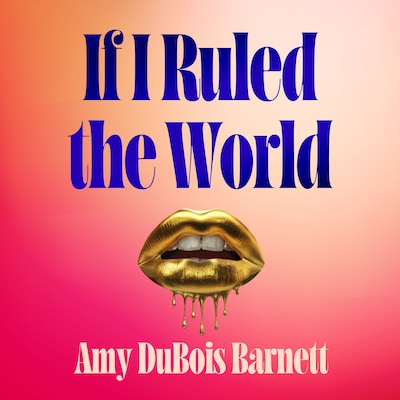 If I Ruled the World