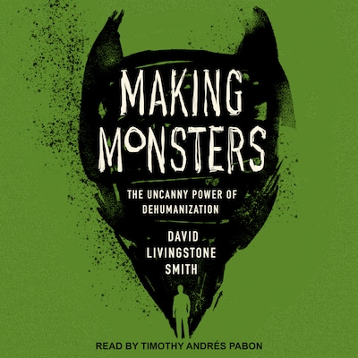 Making Monsters – omslag til lydbogen af David Livingstone Smith