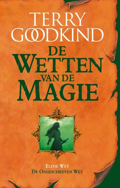 De ongeschreven wet: de elfde wet van de magie