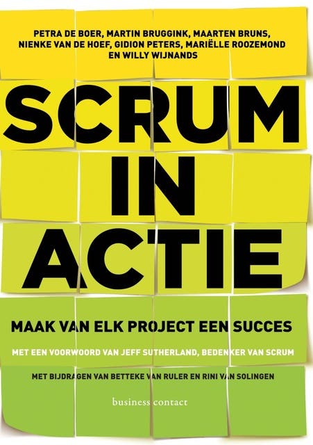 Scrum in actie: maak van elk project een succes! – omslag van het luisterboek van Gidion Peters,Maarten Bruns,Marielle Roozemond,Martin Bruggink,Nienke van de Hoef,Petra de Boer,Willy Wijnands