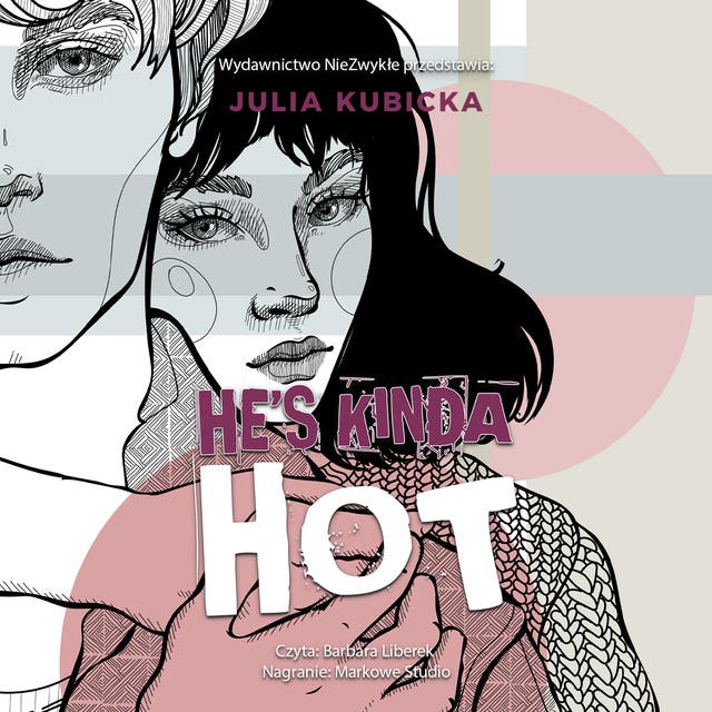 He's Kinda Hot – okładka audiobooka, autor Julia Kubicka
