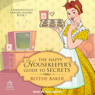 The Happy Housekeeper's Guide to Secrets – omslag til lydbogen af Blythe Baker