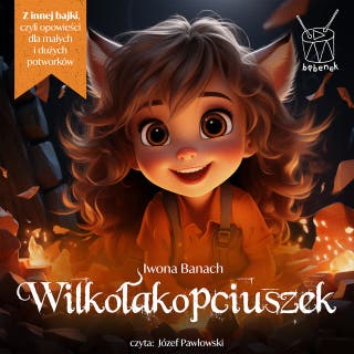 Wilkołakopciuszek – okładka audiobooka, autor Iwona Banach