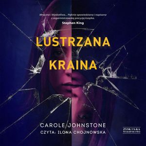 Lustrzana Kraina – okładka audiobooka, autor Carole Johnstone