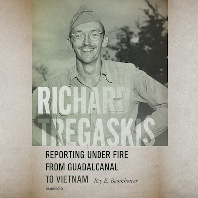 Richard Tregaskis – omslag til lydbogen af Ray E. Boomhower