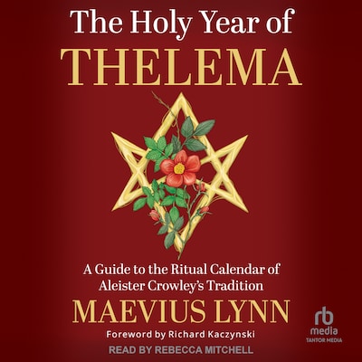 The Holy Year of Thelema – omslag til lydbogen af Maevius Lynn