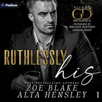Ruthlessly His: A Dark Billionaire Contemporary Romance – omslag til lydbogen af Zoe Blake, Alta Hensley
