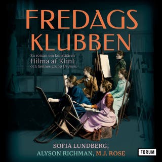 Fredagsklubben – omslag till ljudboken av Alyson Richman,M.J. Rose,Sofia Lundberg