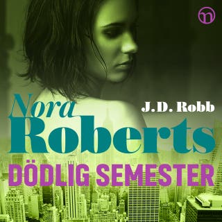 Dödlig semester – omslag till ljudboken av J.D. Robb,Nora Roberts
