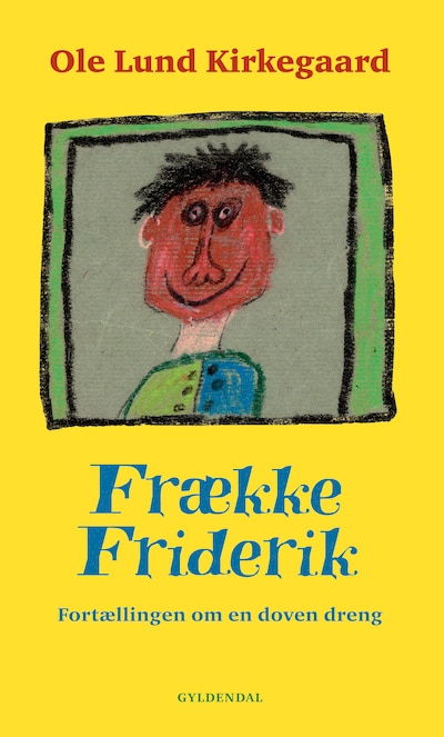 Frække Friderik og andre historier – omslag til lydbogen af Ole Lund Kirkegaard