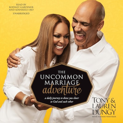 The Uncommon Marriage Adventure – omslag til lydbogen af Tony Dungy, Lauren Dungy