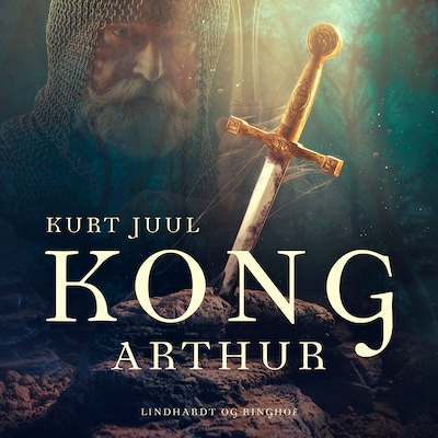Kong Arthur – omslag til lydbogen af Kurt Juul