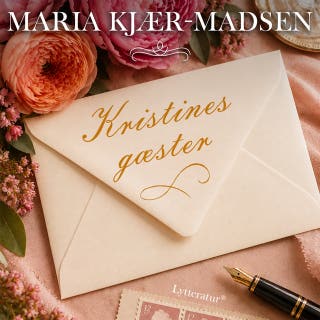 Kristines gæster – omslag til lydbogen af Maria Kjær-Madsen