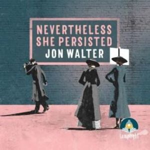 Nevertheless She Persisted – okładka audiobooka, autor Jon Walter