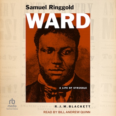 Samuel Ringgold Ward – omslag til lydbogen af R.J.M. Blackett