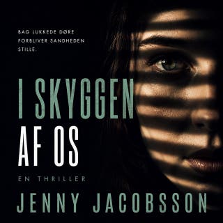 I skyggen af os – omslag til lydbogen af Jenny Jacobsson