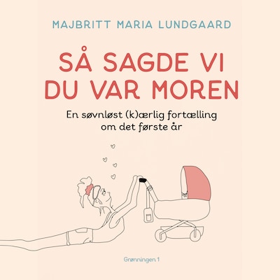 Så sagde vi du var moren – omslag til lydbogen af Majbritt Maria Lundgaard