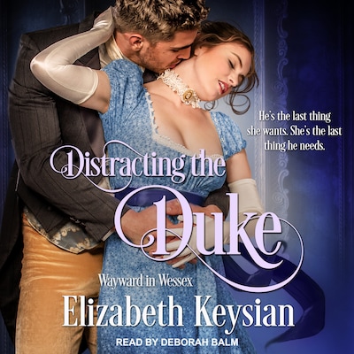 Distracting the Duke – omslag til lydbogen af Elizabeth Keysian