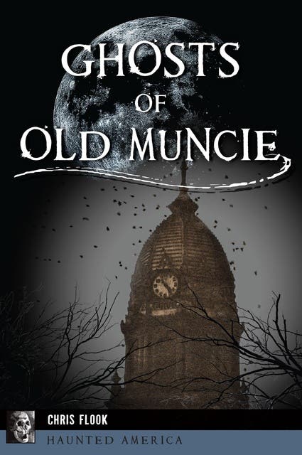 Ghosts of Old Muncie – omslag til lydbogen af Chris Flook