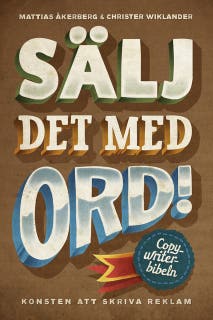 Sälj det med ord : Konsten att skriva reklam – omslag till ljudboken av Mattias Åkerman