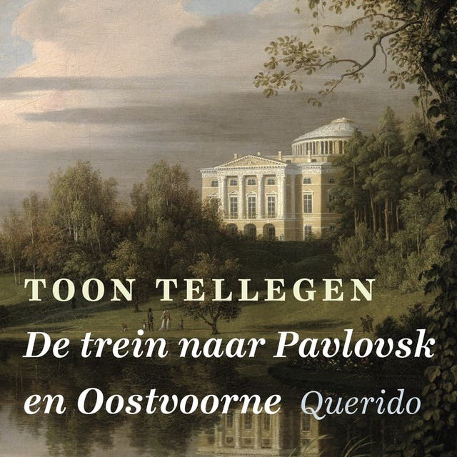 De trein naar Pavlovsk en Oostvoorne en andere verhalen: Toon Tellegen in Concert