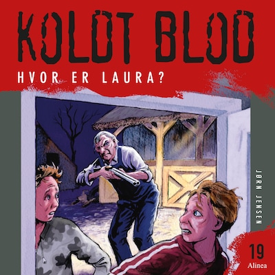 Koldt Blod 19 - Hvor er Laura? – omslag til lydbogen af Jørn Jensen