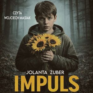Impuls. Tomek Sosnowski. Tom 1 – okładka audiobooka, autor Jolanta Żuber