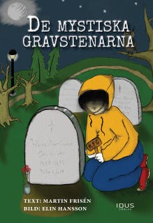 De mystiska gravstenarna – omslag till ljudboken av Martin Frisén