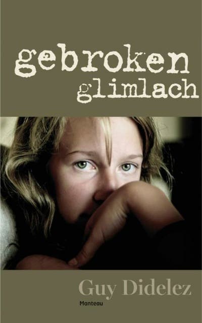 Gebroken glimlach – omslag van het luisterboek van Guy Didelez